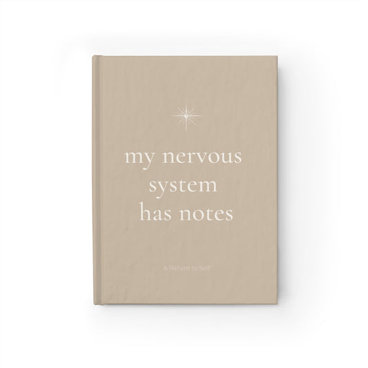 My Nervous System Has Notes Journal - North Star Design — Classic Blank Notebook for Reflection & Calm