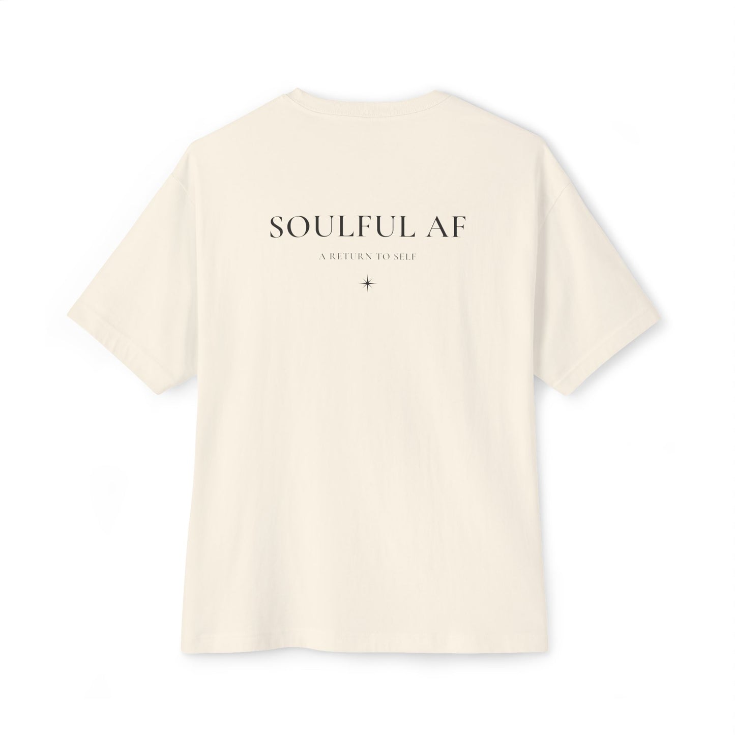 Soulful AF Tee — "A Return to Self" Small Logo Boxy T-Shirt