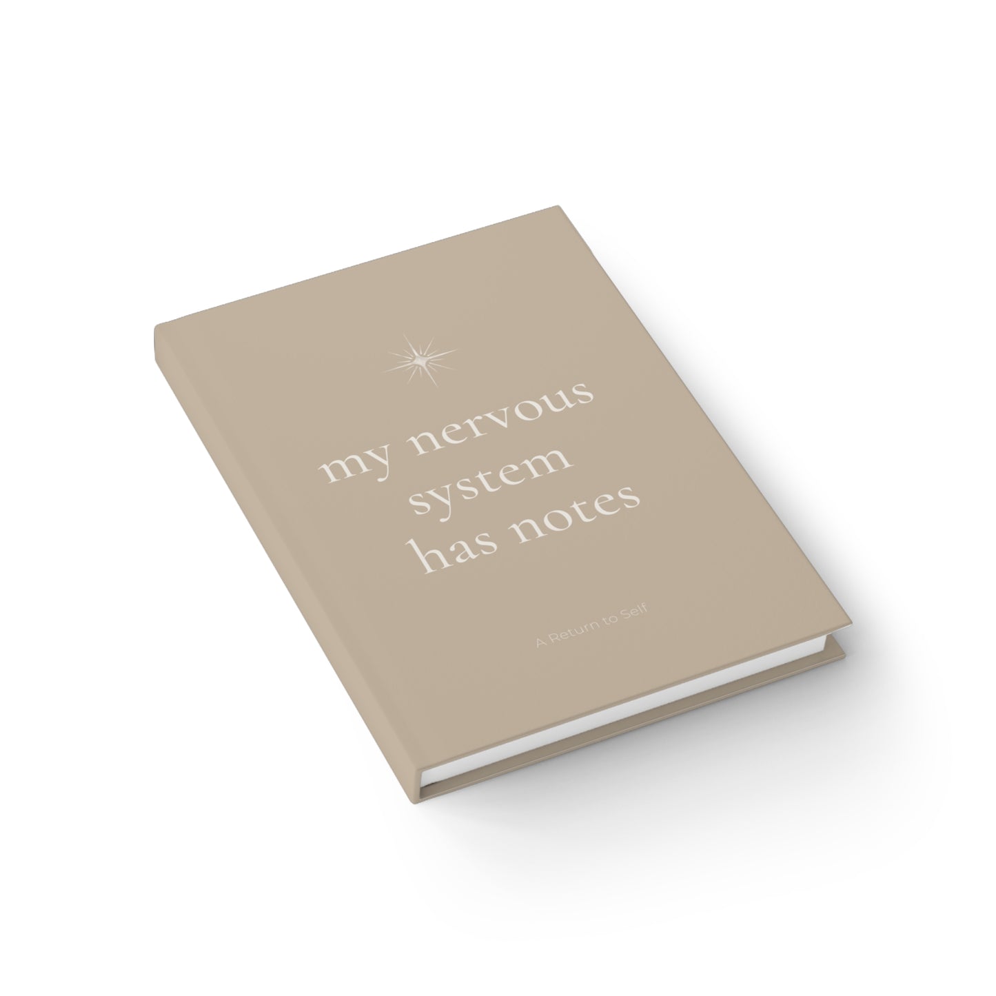 My Nervous System Has Notes Journal - North Star Design — Classic Blank Notebook for Reflection & Calm