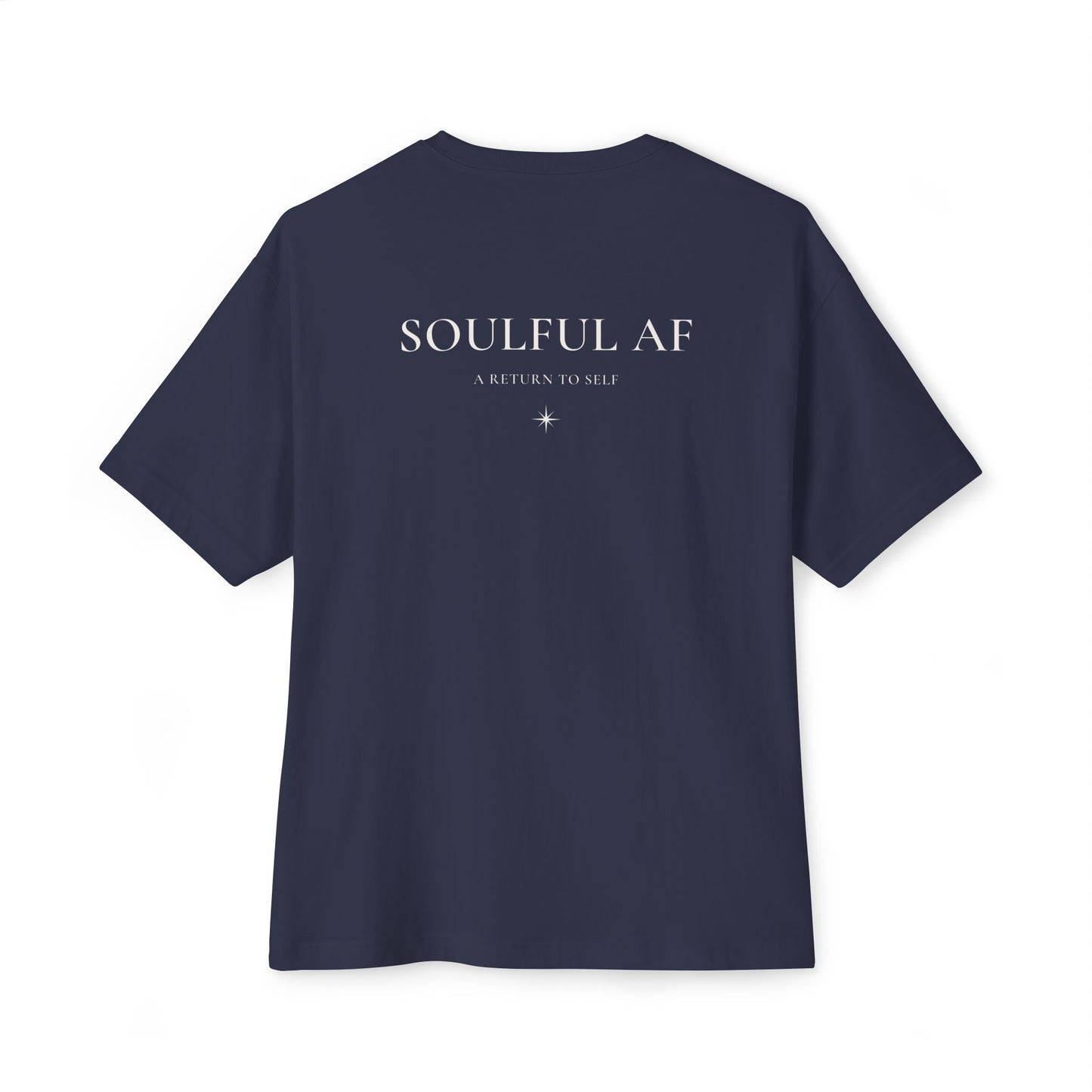 Soulful AF Tee — "A Return to Self" Small Logo Boxy T-Shirt