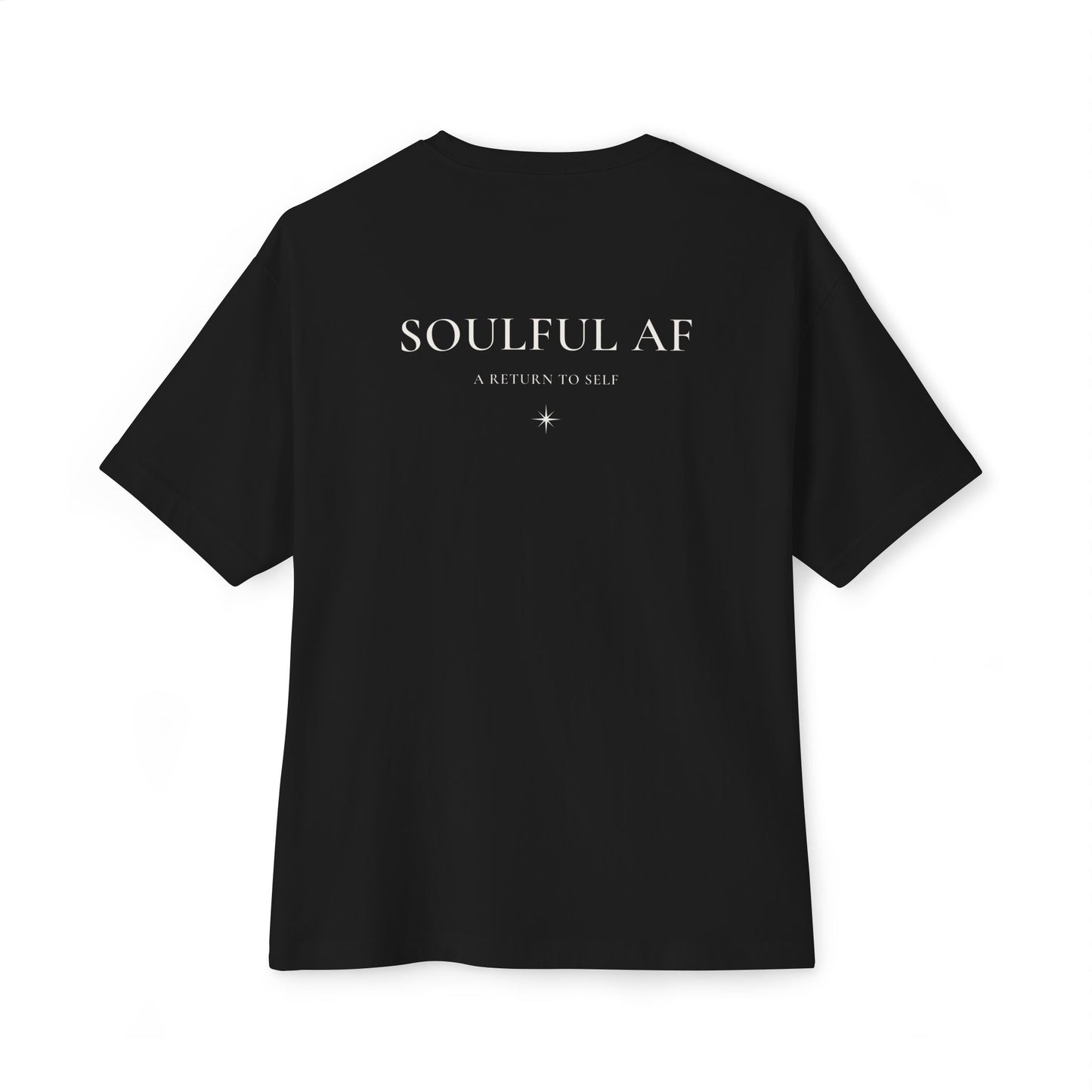 Soulful AF Tee — "A Return to Self" Small Logo Boxy T-Shirt