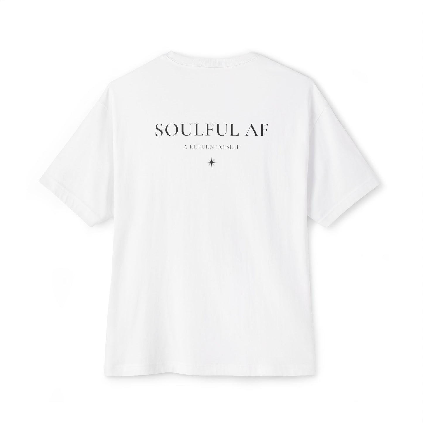 Soulful AF Tee — "A Return to Self" Small Logo Boxy T-Shirt