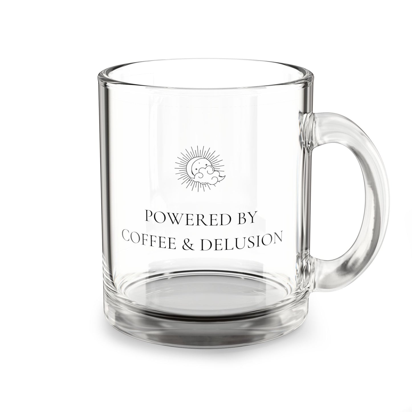 Powered by Coffee & Delusion — 10oz Cozy Glass Mug