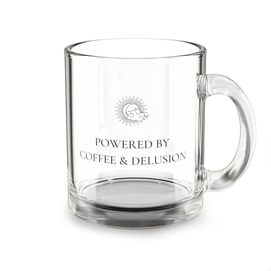 Powered by Coffee & Delusion — 10oz Cozy Glass Mug